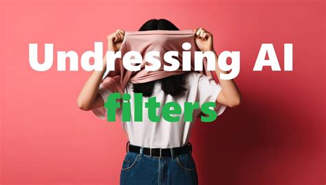 The top AI Undressing Filter that remove clothes for free.